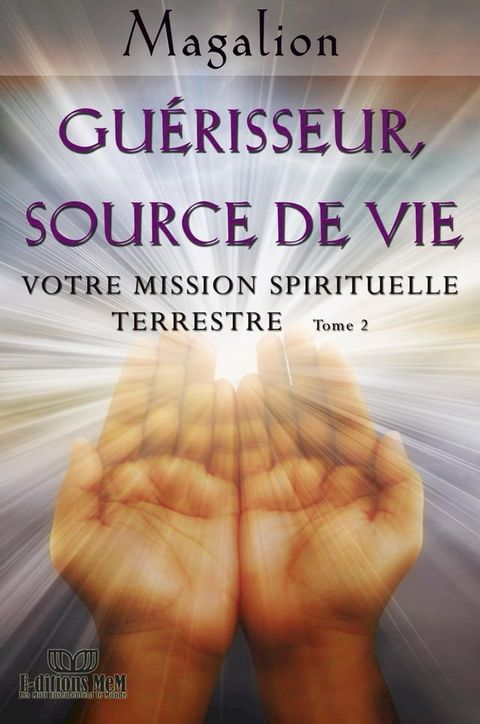 Gu&eacute;risseur source de vie(Kobo/電子書)