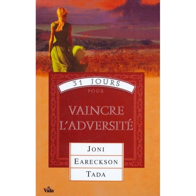  31 jours pour vaincre l'adversité(Kobo/電子書)