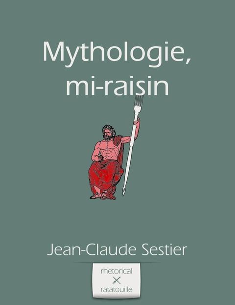 Mythologie, mi-raisin(Kobo/電子書)