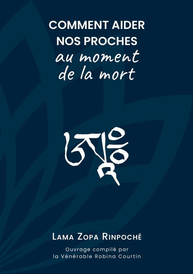  Comment aider nos proches au moment de la mort(Kobo/電子書)