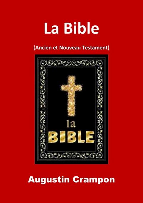 La Bible (Ancien et Nouveau Testament)(Kobo/電子書)