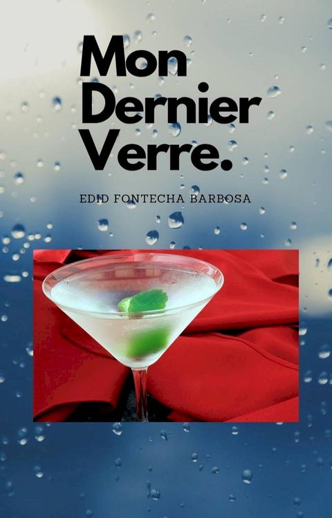 Mon Dernier Verre(Kobo/電子書)