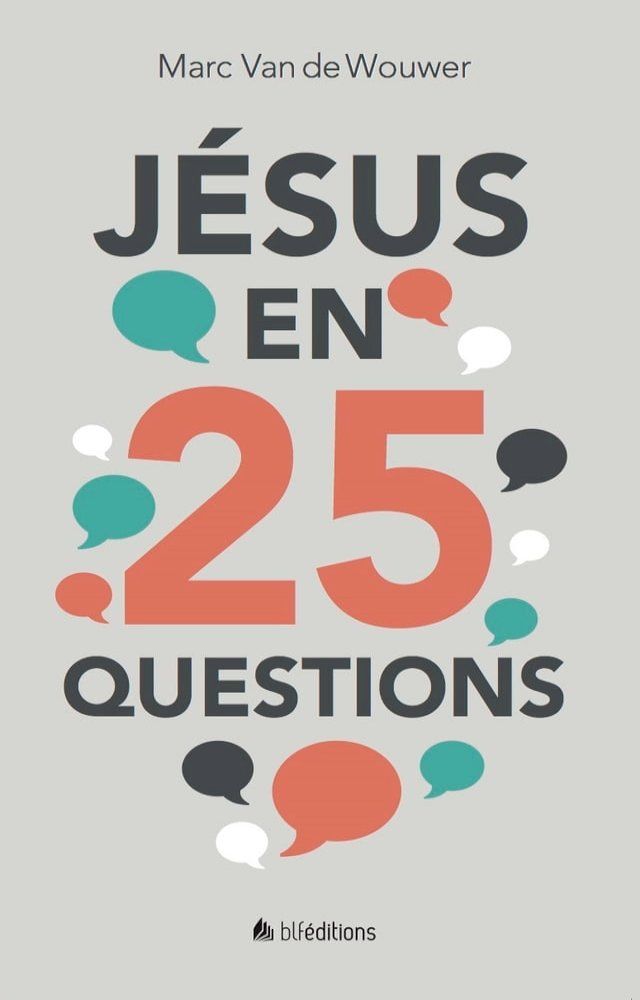  J&eacute;sus en 25 questions(Kobo/電子書)