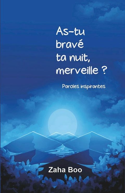 As-tu bravé ta nuit, merveille ?(Kobo/電子書)