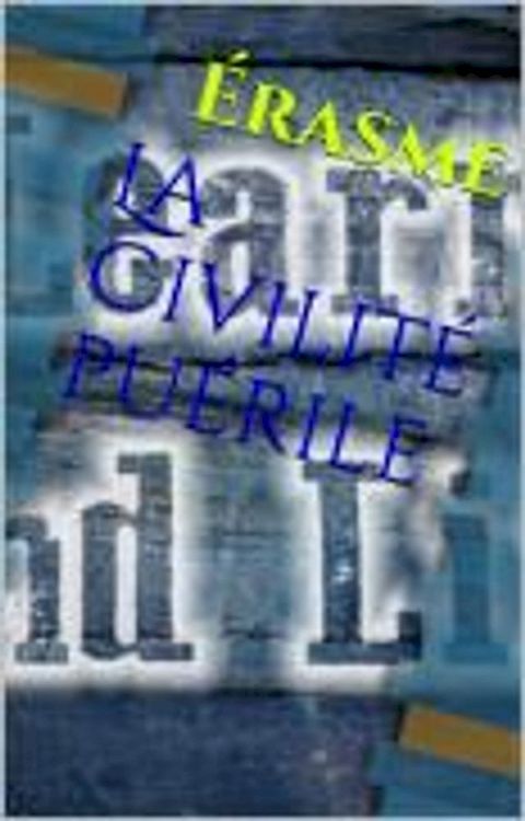 La Civilité puérile(Kobo/電子書)