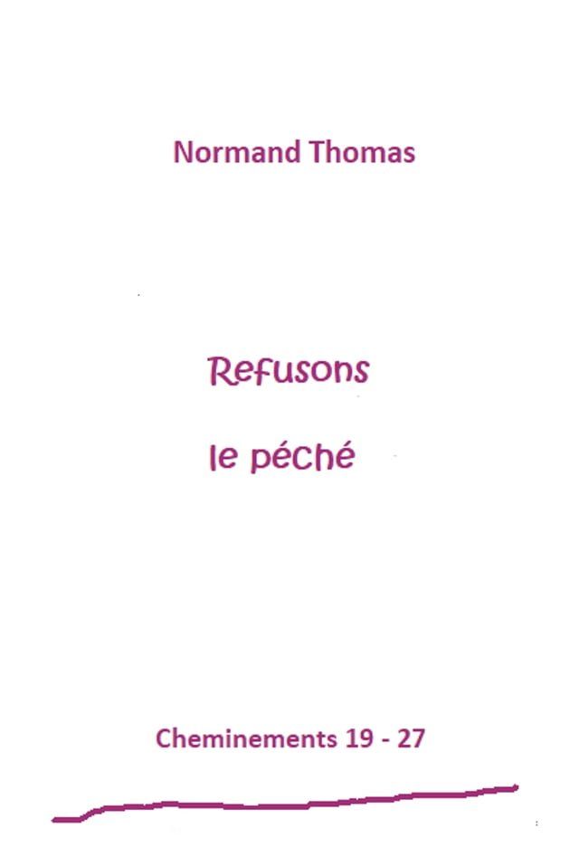  Refusons le péché(Kobo/電子書)