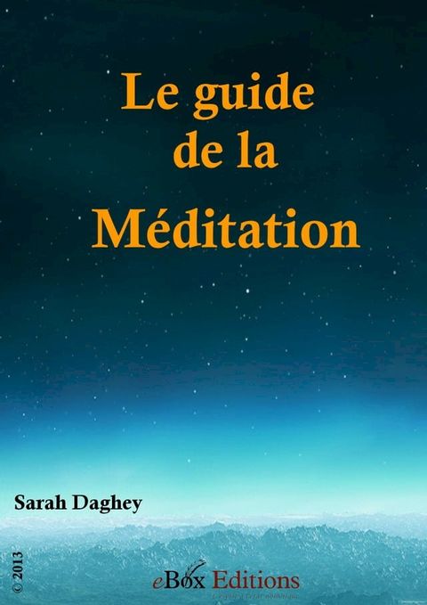 Le guide de la méditation(Kobo/電子書)