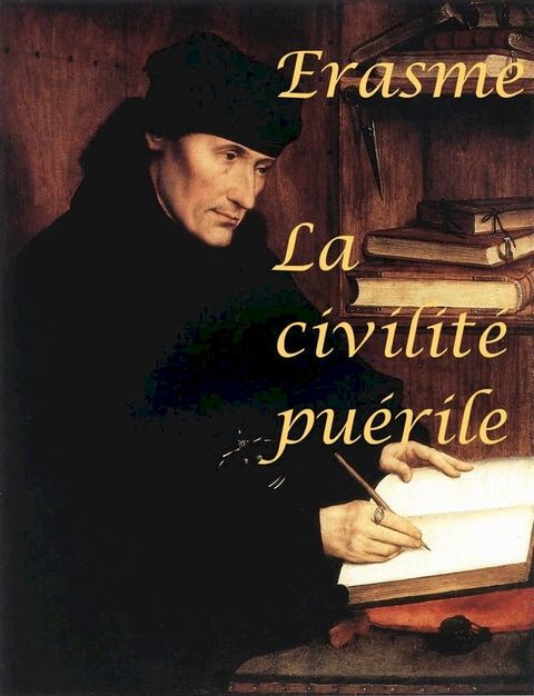 La civilit&eacute; pu&eacute;rile(Kobo/電子書)