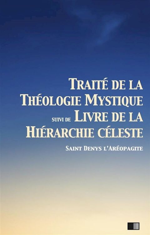 Traité de la Théologie Mystique(Kobo/電子書)