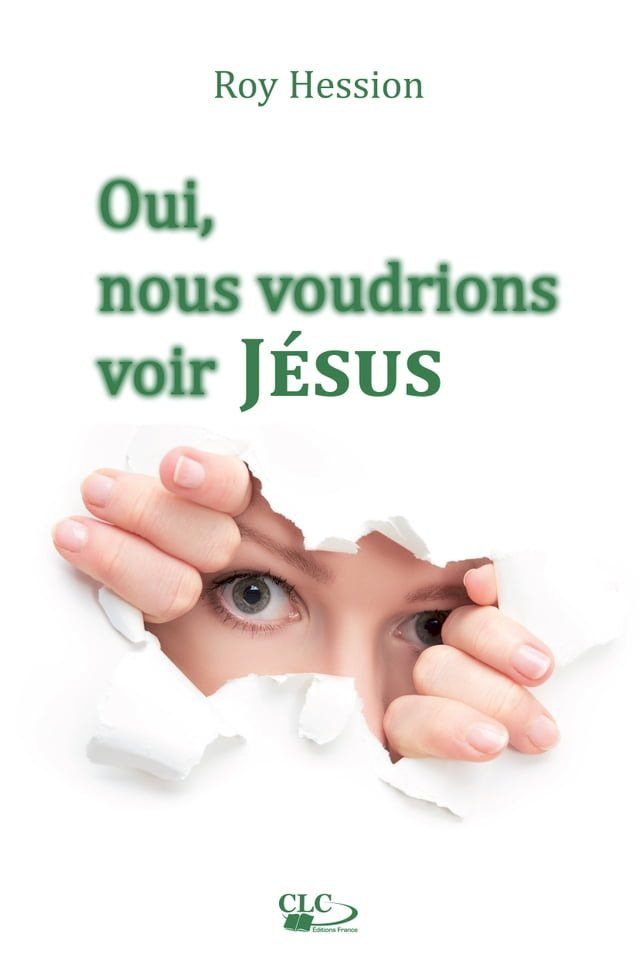  Oui, nous voudrions voir Jésus(Kobo/電子書)