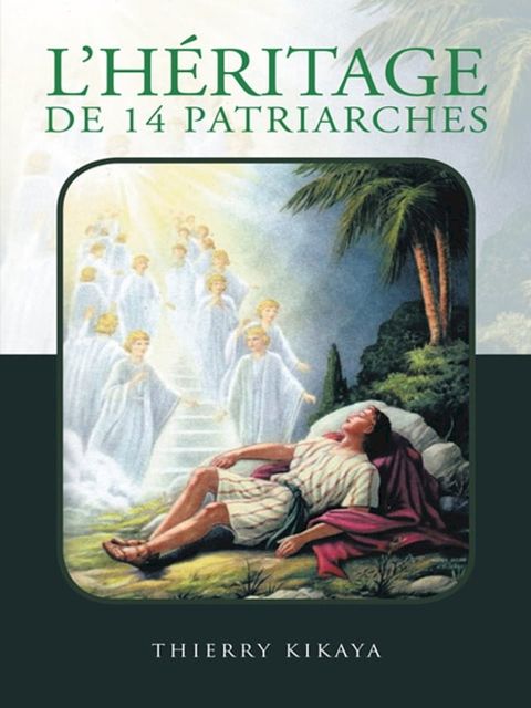 L'héritage De 14 Patriarches(Kobo/電子書)