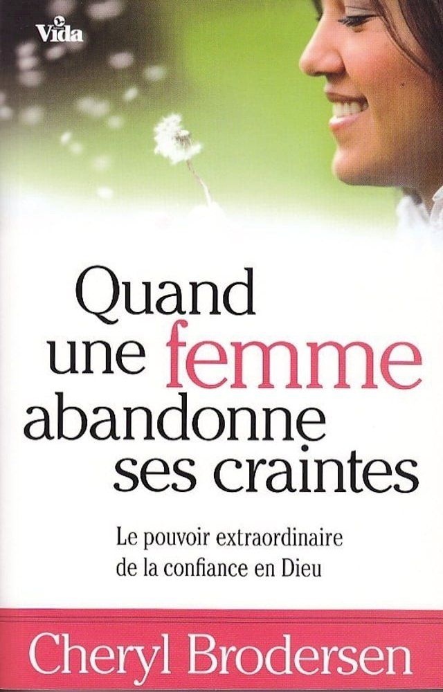  Quand une femme abandonne ses craintes(Kobo/電子書)