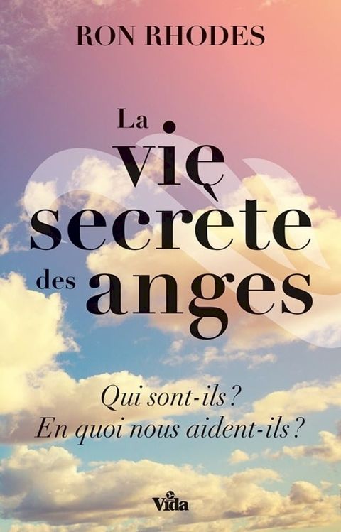 La vie secrète des anges(Kobo/電子書)