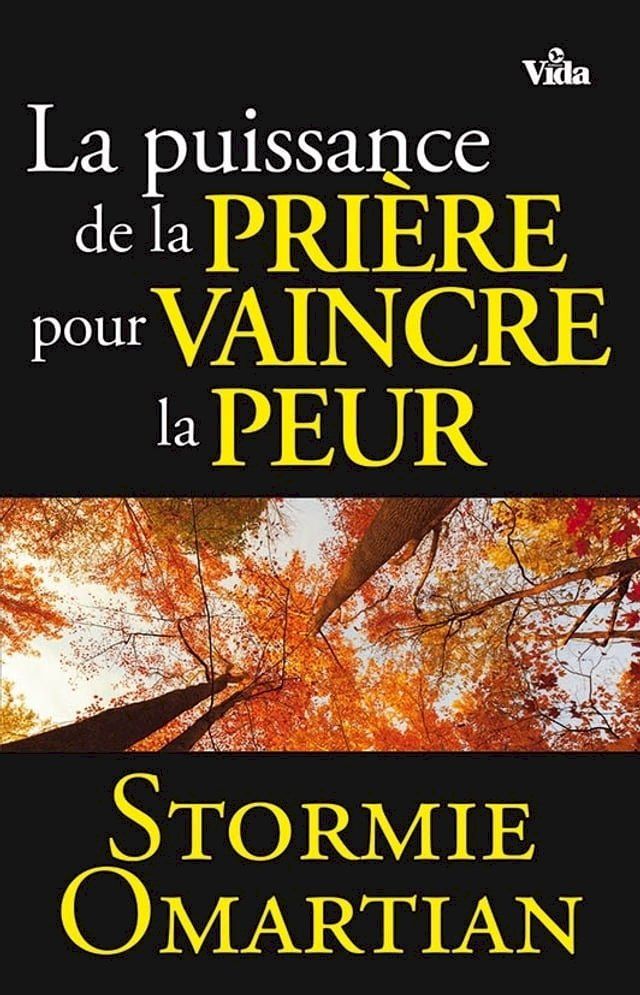  La puissance de la prière pour vaincre la peur(Kobo/電子書)