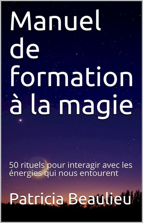 Manuel de formation à la magie(Kobo/電子書)