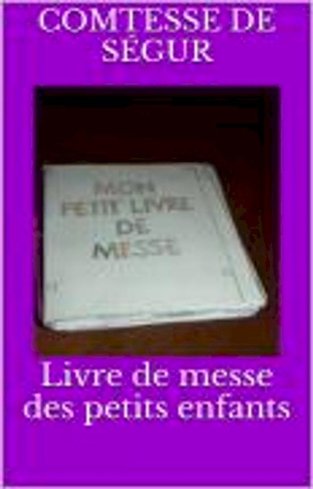  Livre de messe des petits enfants(Kobo/電子書)