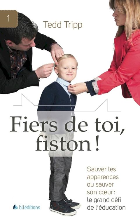 Fiers de toi fiston !(Kobo/電子書)