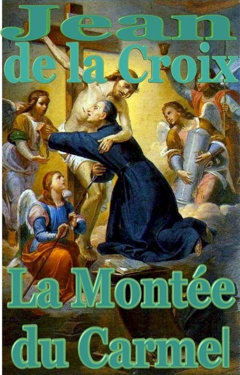 La Mont&eacute;e du Carmel(Kobo/電子書)