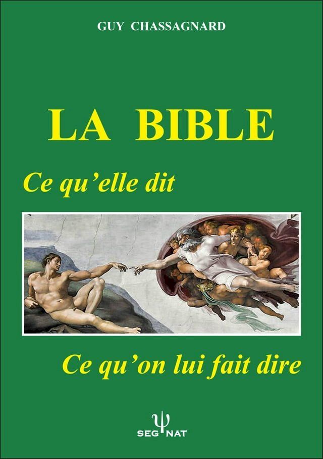  LA BIBLE - CE QU'ON LUI FAIT DIRE(Kobo/電子書)