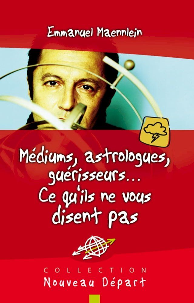  M&eacute;diums, astrologues, gu&eacute;risseurs… Ce qu'ils ne vous disent pas(Kobo/電子書)