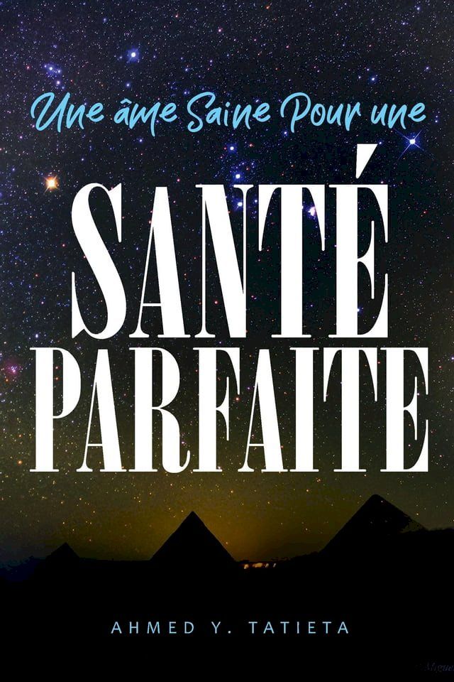  Une âme Saine Pour une Santé Parfaite(Kobo/電子書)