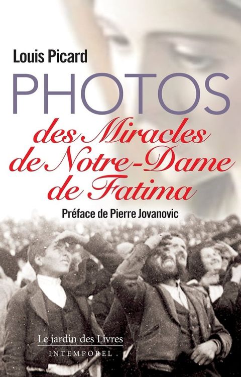 Photos des miracles de Notre-Dame de Fatima(Kobo/電子書)