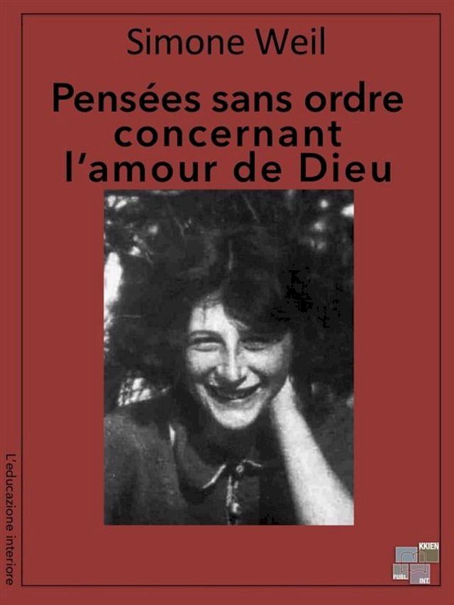  Pensées sans ordre concernant l'amour de Dieu(Kobo/電子書)