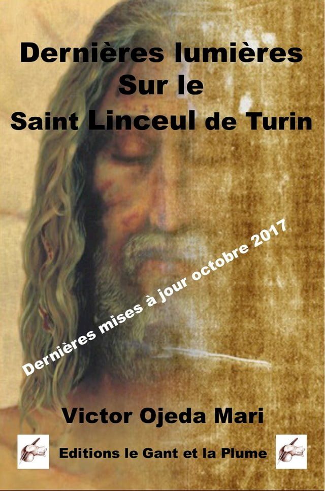  Dernieres lumieres sur le Saint Linceul de Turin(Kobo/電子書)