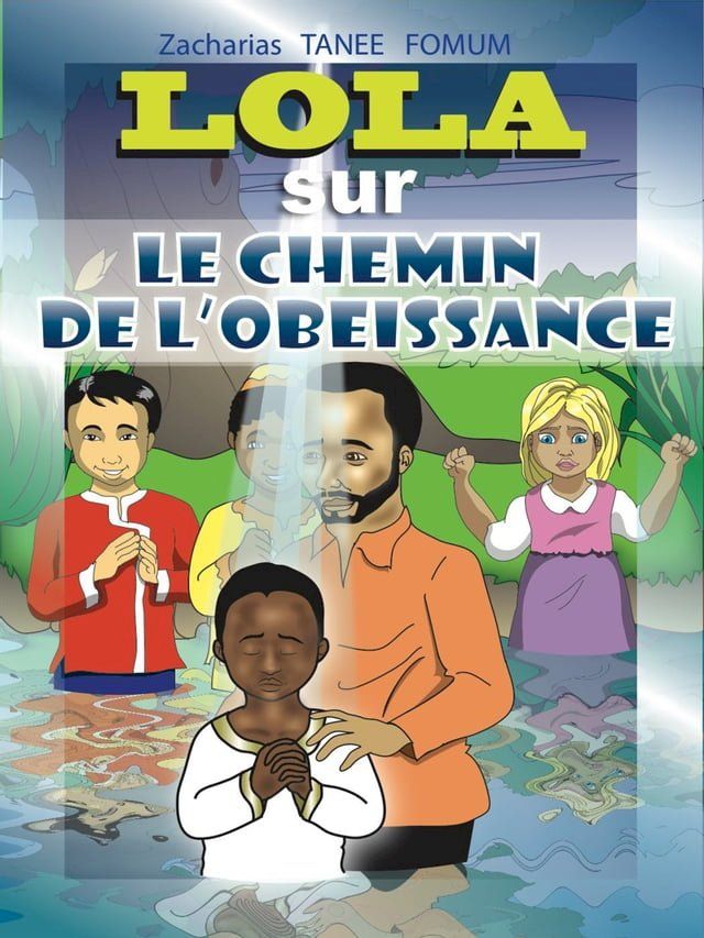  Lola sur Le Chemin de l’Obéissance(Kobo/電子書)