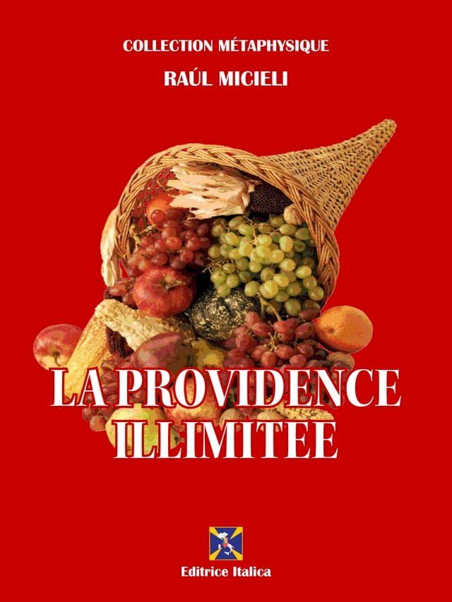  La Providence Illimit&eacute;e(Kobo/電子書)