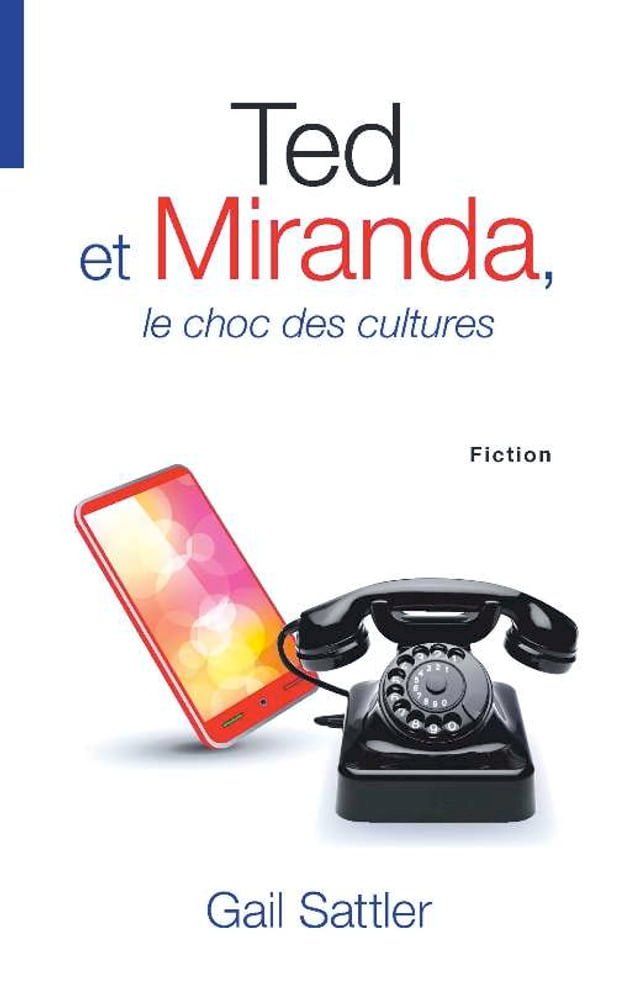  Ted et Miranda, le choc des cultures(Kobo/電子書)