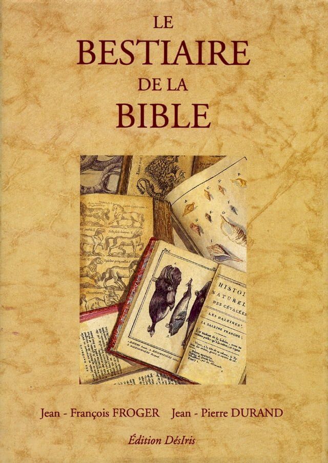  Le bestiaire de la Bible(Kobo/電子書)