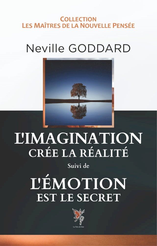  L'Imagination crée la Réalité suivi de L'Emotion est le Secret(Kobo/電子書)