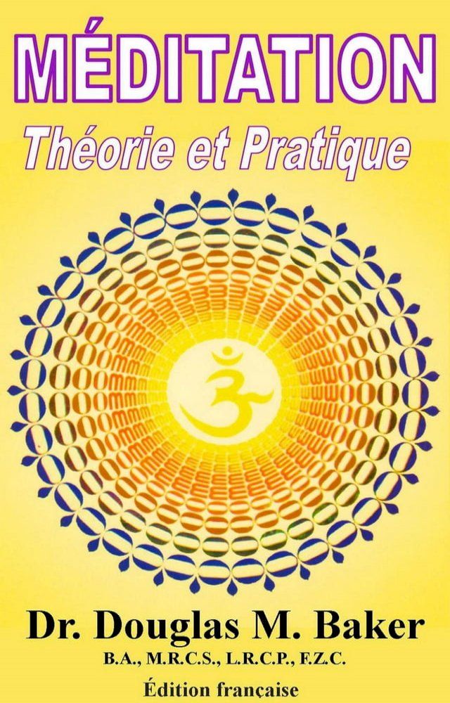  M&eacute;ditation, Th&eacute;orie et Pratique(Kobo/電子書)