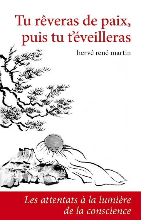 Tu r&ecirc;veras de paix, puis tu t'&eacute;veilleras(Kobo/電子書)