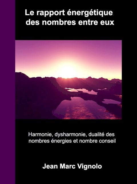 Le rapport énergétique des nombres entre eux(Kobo/電子書)