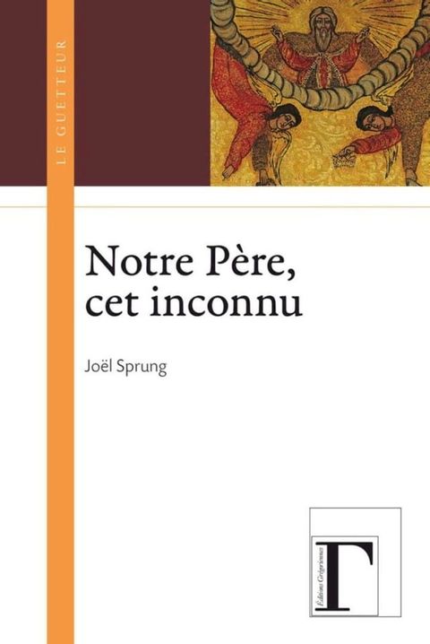 Notre P&egrave;re, cet inconnu(Kobo/電子書)