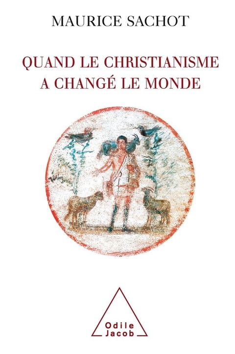 Quand le christianisme a chang&eacute; le monde(Kobo/電子書)