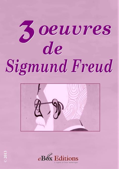 3 œuvres de Sigmund Freud(Kobo/電子書)