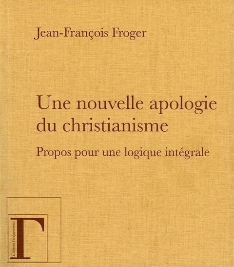 Une nouvelle apologie du christianisme(Kobo/電子書)