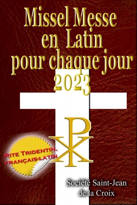 Missel Messe en Latin pour chaque jour(Kobo/電子書)