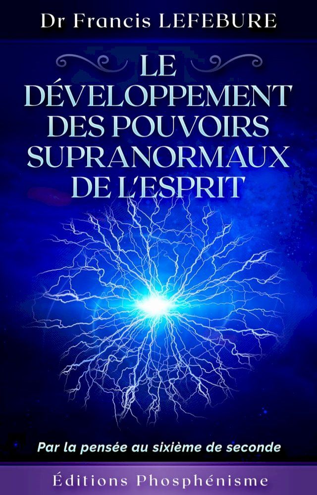  Le développement des pouvoirs supranormaux de l’esprit(Kobo/電子書)