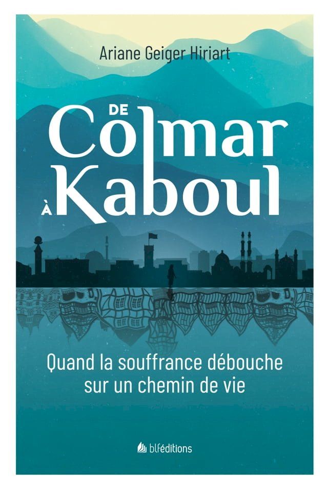  De Colmar &agrave; Kaboul(Kobo/電子書)