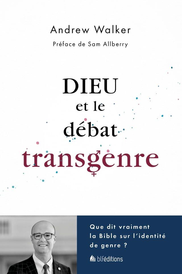  Dieu et le débat transgenre(Kobo/電子書)