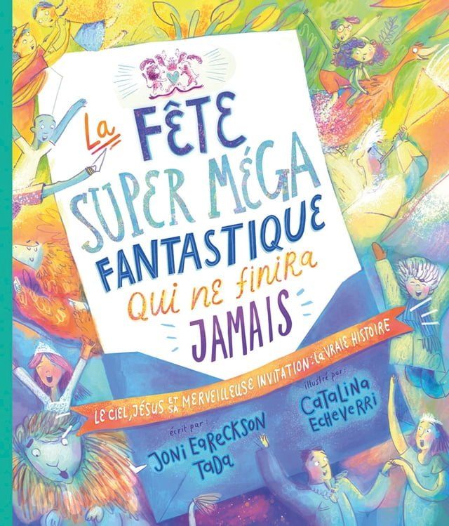  La f&ecirc;te super m&eacute;ga fantastique qui ne finira jamais(Kobo/電子書)