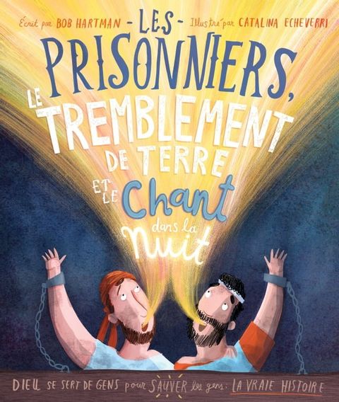 Les prisonniers, le tremblement de terre et le chant dans la nuit(Kobo/電子書)