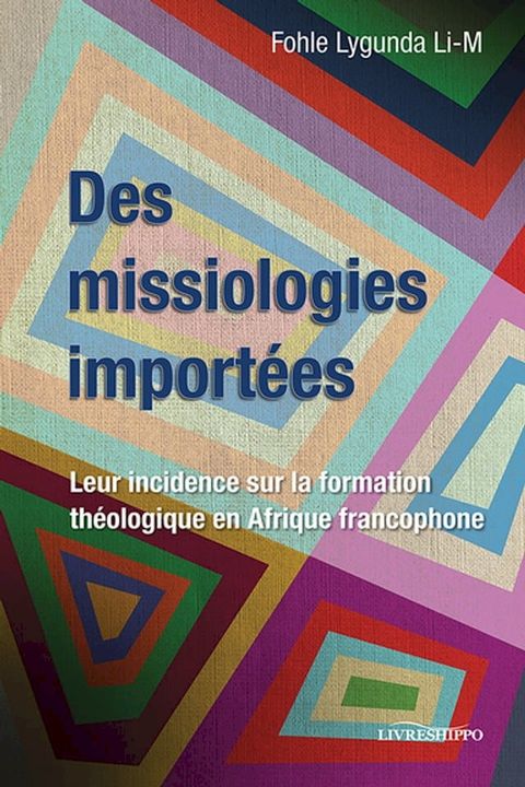 Des missiologies importées(Kobo/電子書)