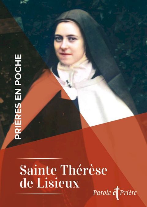 Pri&egrave;res en poche - Sainte Th&eacute;rese de Lisieux(Kobo/電子書)