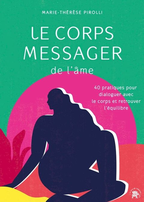 Le corps messager de l'&acirc;me(Kobo/電子書)