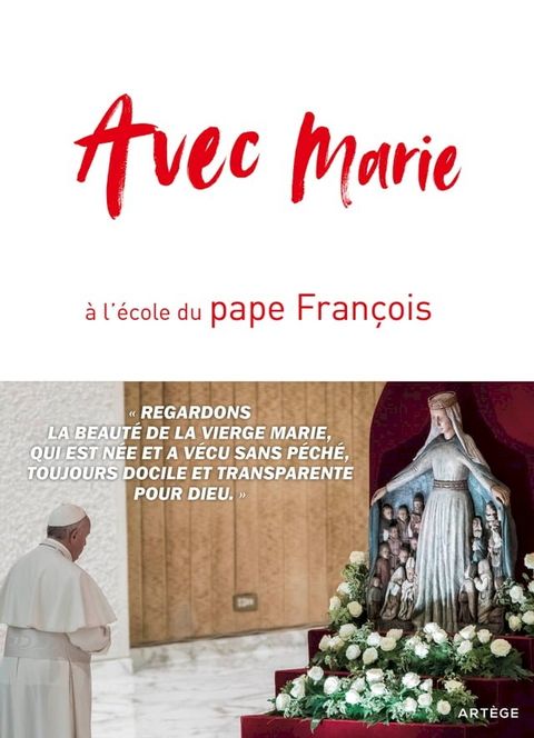 Avec Marie, &agrave; l'&eacute;cole du pape Fran&ccedil;ois(Kobo/電子書)